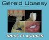 TRUCS AT ASTUCES - TRUCOS Y SOLUCIONES - Gerald Ubassy