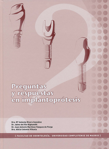 Preguntas y Respuestas en Implantoprótesis - Jaime del Rio