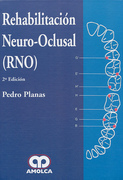 Rehabilitación Neuro-Oclusal (RNO) - Planas
