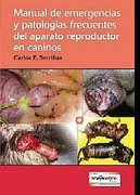 Manual de Emergencias y Patologías Frecuentes del Aparato Reproductor - C.Sorribas
