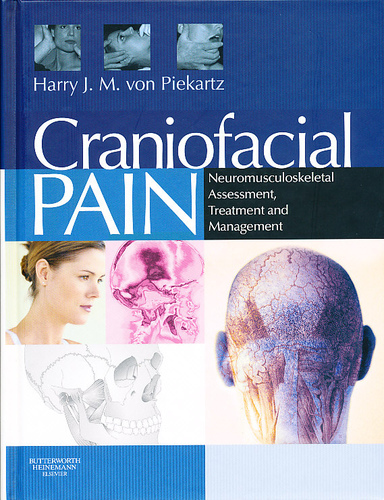 Craniofacial Pain: neuromusculoskeletal assesment, treatment and management - Piekartz