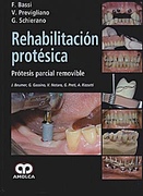 Rehabilitación protésica. Prótesis parcial removible - F. Bassi