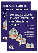 TEXTO Y ATLAS A COLOR DE LESIONES TRAUMATICAS A LAS ESTRUCTURAS DENTALES 2 Vols. - Andreasen