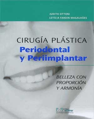 Cirugia plastica periodontal y periimplatar - Dra. Judith Ottoni