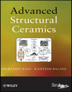 Advanced Structural Ceramics -  B.Basu/ K.Balani
