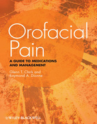 OROFACIAL PAIN: A GUIDE TO MEDICATIONS AND MANAGEMENT - CLARK / DIONNE