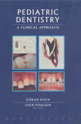 Pediatric Dentistry. A clinical approach - G.Koch/S.Poulsen