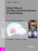 Clinical Atlas of Ear, Nose & Throat Diseases in Small Mammals - C. Hedlund/ J. Taboada/S.Merchant/C.Mortellaro/R.White
