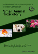 Blackwell's Five-Minute Veterinary Consult Clinical Companion: Small Animal Toxicology - G.Osweiler/L.Hovda/A,Brutlag/J.Lee