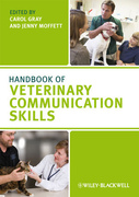 Handbook of Veterinary Communication Skills - C.Gray /J. Moffett 