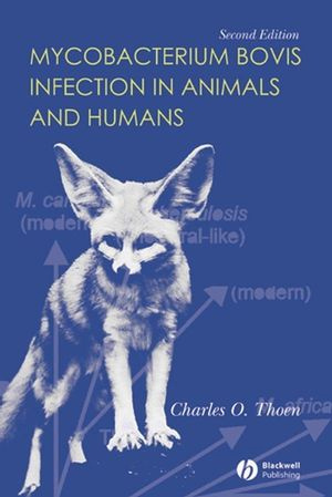 Mycobacterium Bovis Infection in Animals and Humans-C.Thoen /J. Steele /M.Gilsdorf 