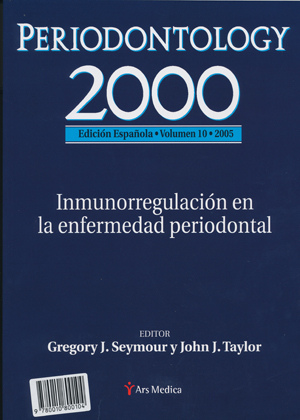 Periodontology 2000. Inmunoregulación en la enfermedad periodontal - G.Seymour / J.Taylor