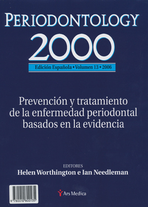 Periodontology 2000. Prevención y tratamiento de la enfermedad periodontal basados en la evidencia - H.Worthington/I.Needleman