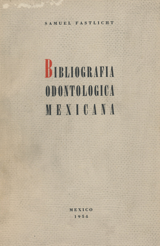 Bibliografía odontológia mexicana - Fastlicht