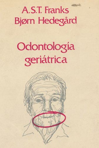 Odiontología geriátrica - Franks/Hedgegard