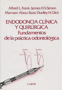 Endodoncia clínica y quirúrgica - Frank / Simon / Abou-Rass / Glick