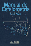 Manual de cefalometría-  F.Juan Aguila