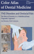 TMJ Disorders and Orofacial Pain - Bumann / Lotzmann / Mah