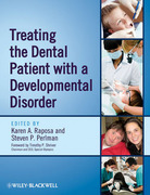 TREATING THE DENTAL PATIENT WITH A DEVELOPMENTAL DISORDER - RAPOSA / PERLMAN