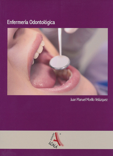 Enfermería Odontológica - J.M. Morillo