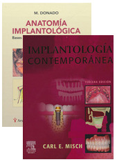 IMPLANTOLOGÍA CONTEMPORÁNEA + ANATOMIA IMPLANTOLOGICA - Misch / Donado