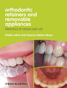 ORTHODONTIC RETAINERS AND REMOVABLE APPLIANCES PRINCIPLES OF DESIGN AND USE - LUTHER / MOON