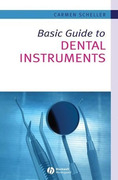 Basic Guide to Dental Instruments - Scheller