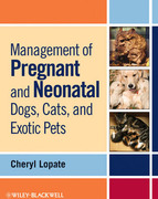 Management of Pregnant and Neonatal Dogs, Cats, and Exotic Pets - Lopate