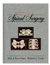 Outpatient Spinal Surgery - Perez-Cruet / Fessler