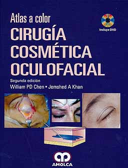 Atlas a color de cirugía cosmética oculofacial - William Chen