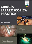 Cirugía Laparoscópica Práctica - Mishra