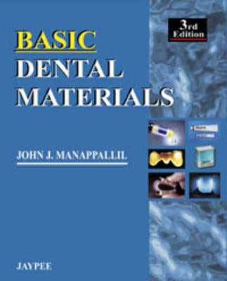 Basic Dental Materials - Manappallil