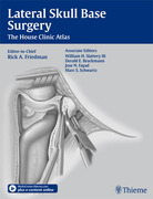 Lateral Skull Base Surgery - Friedman / Slattery / Brackmann / Fayad / Schwartz