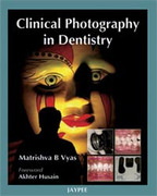 Clinical Photography in Dentistry - Vyas