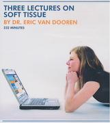 3 Lecture Series on Soft Tissue Management around Natural Teeth and Implants - Van Dooren
