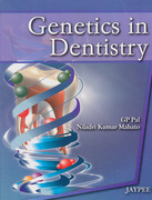 Genetics in dentistry - Pal / Niladri