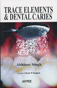 Trace Elements And Dental Caries - Singh