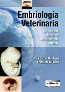 EMBRIOLOGIA VETERINARIA - Garcia Monterde / Gil Cano