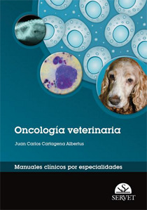 Oncología veterinaria. Manuales clínicos por especialidades-C.Cartagena