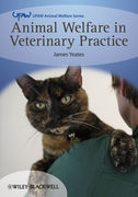 Animal Welfare in Veterinary Practice - Yeates