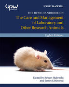The UFAW Handbook on the Care and Management of Laboratory and Other Research Animals, 8th Edition - Hubrecht, Kirkwood