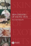 Skin Diseases of Exotic Pets - Sue Paterson