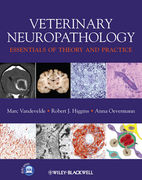 Veterinary Neuropathology: Essentials of Theory and Practice - Vandevelde / Higgins / Oevermann
