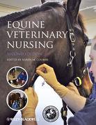 Equine Veterinary Nursing, 2nd Edition - Karen Coumbe