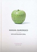 Manual quirúrgico. Implantología Oral - Eduardo Anitua