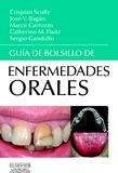 GUIA DE BOLSILLO DE ENFERMEDADES ORALES - Scully