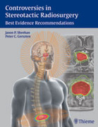 Controversies in Stereotactic Radiosurgery - Sheehan / Gerszten