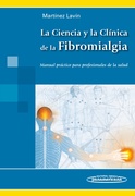 La Ciencia y la Clínica de la Fibromialgia - Manuel Martínez-Lavín García