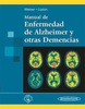 Manual de Enfermedad de Alzheimer y otras Demencias - Myron F. Weiner / Anne M Lipton