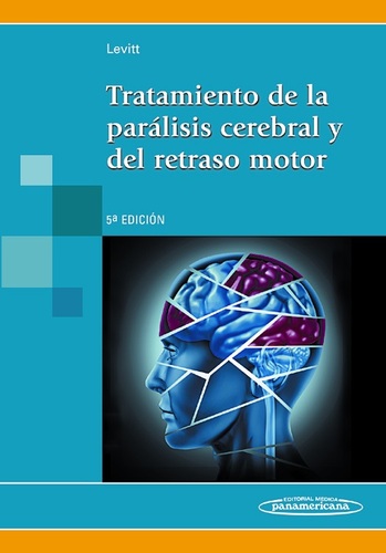 Tratamiento de la parálisis cerebral y del retraso motor - Sophie Levitt